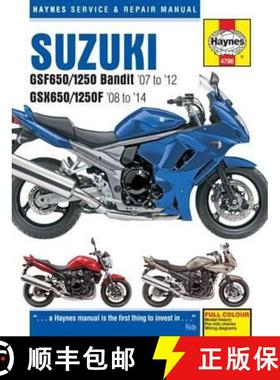 【3-4周达】Suzuki GSF650/1250 Bandit & GSX650/1250F (07-14) Haynes Repair Manual: 2007-2013 [9780857336392]