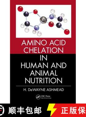 【3-4周达】Amino Acid Chelation in Human and Animal Nutrition [9781439897676]
