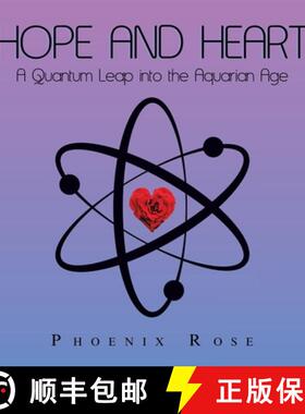 【3-4周达】Hope and Heart: A Quantum Leap into the Aquarian Age [9798765230190]