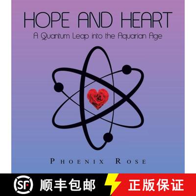 【3-4周达】Hope and Heart: A Quantum Leap into the Aquarian Age [9798765230190]
