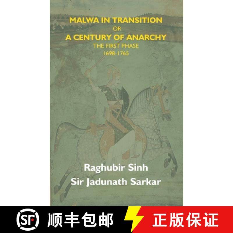 【3-4周达】Malwa In Transition Or A Century Of Anarchy: The First Phase 1698-1765 [9789351289166]