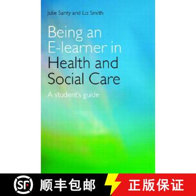 【3-4周达】Being an E-Learner in Health and Social Care: A Student's Guide [9780415401425]