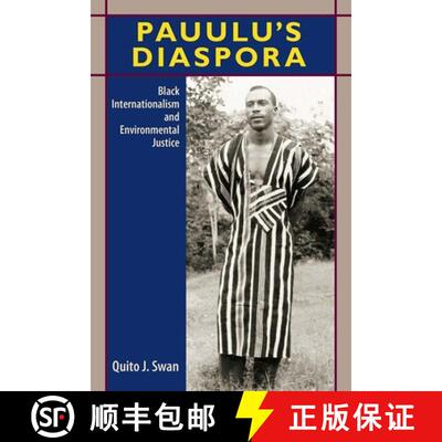预订 Pauulu`s Diaspora – Black Internationalism and Environmental Justice [9780813068572]