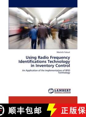 预订 Using Radio Frequency Identifications Technology in Inventory Control [9783659238345]