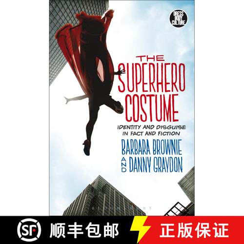 【3-4周达】精装 The Superhero Costume: Identity and Disguise in Fact and Fiction [9781472595911]