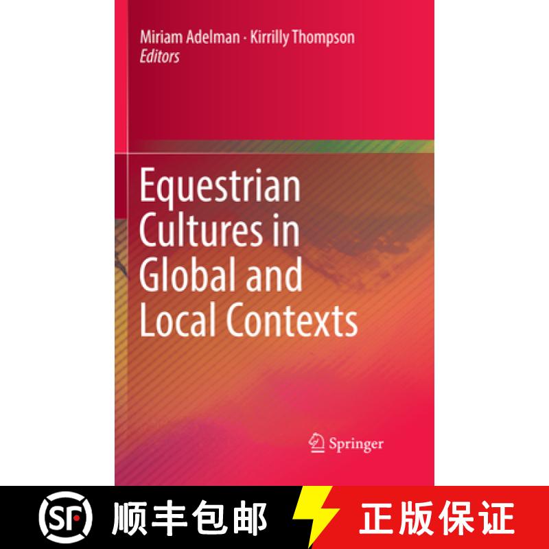 【3-4周达】Equestrian Cultures in Global and Local Contexts [9783319857725]