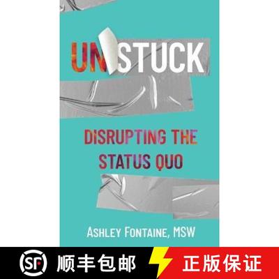 【3-4周达】Unstuck: Disrupting the Status Quo [9798885045360]