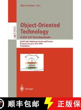 【3-4周达】Object-Oriented Technology. ECOOP 2001 Workshop Reader : ECOOP 2001 Workshops, Panel, and ... [9783540436751]