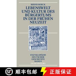 Neuzeit Kultur Der Bürgertums Und Des 9783486598001 预订 Frühen Lebenswelt