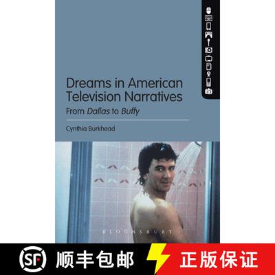 【3-4周达】精装 Dreams in American Television Narratives: From Dallas to Buffy [9781441198105]