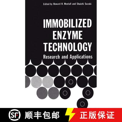 【3-4周达】Immobilized Enzyme Technology: Research and Applications [9781461587378]