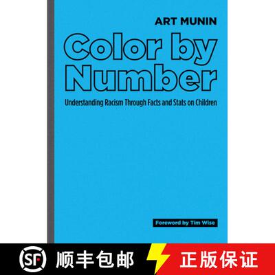 【3-4周达】Color by Number: Understanding Racism Through Facts and STATS on Children [9781579226350]