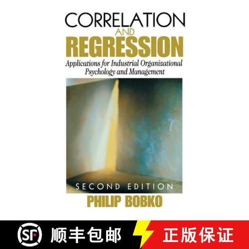 【3-4周达】Correlation and Regression: Applications for Industrial Organizational Psychology and Mana... [9780761923022]