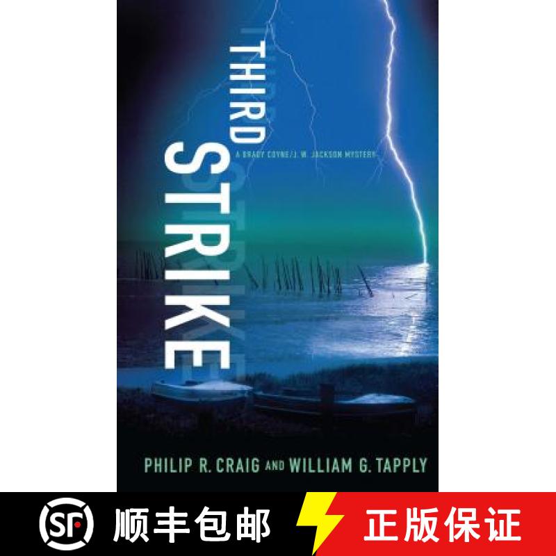 【3-4周达】Third Strike: A Brady Coyne/J. W. Jackson Mystery [9781451624939]