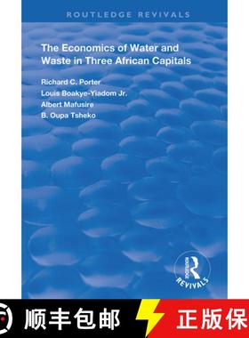 【3-4周达】The Economics of Water and Waste in Three African Capitals [9781138358690]