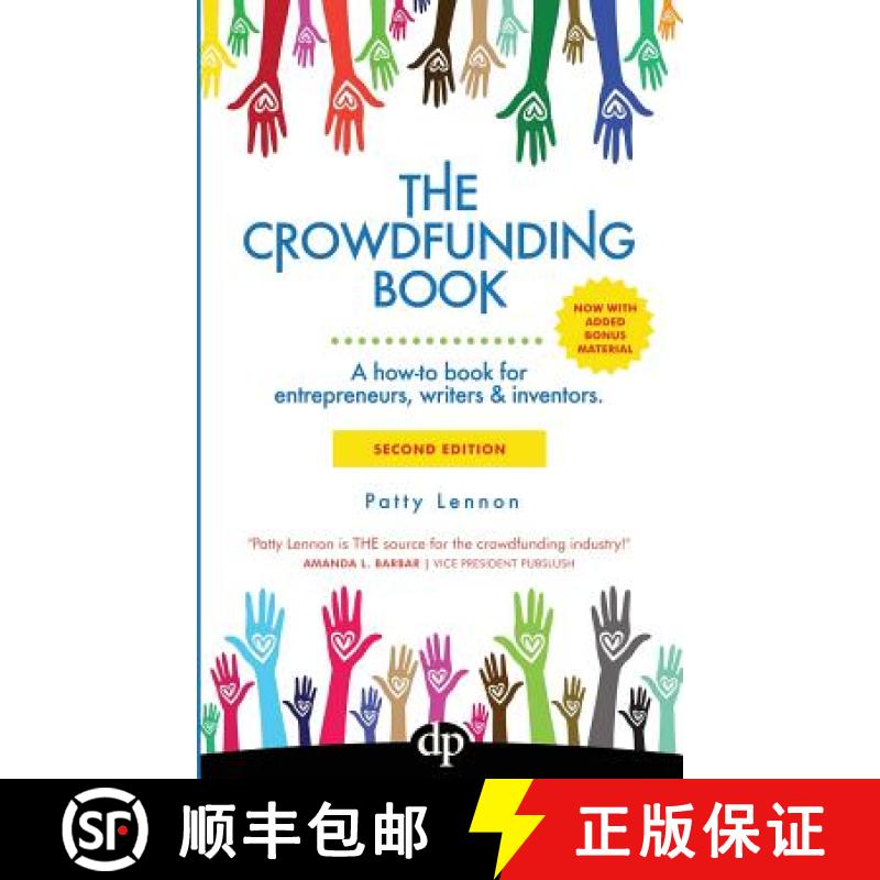 【3-4周达】The Crowdfunding Book: A how-to book for entrepreneurs, writers & inventors. [9781936984510]