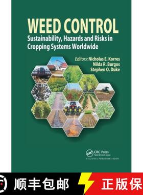 【3-4周达】Weed Control: Sustainability, Hazards, and Risks in Cropping Systems Worldwide [9780367780494]