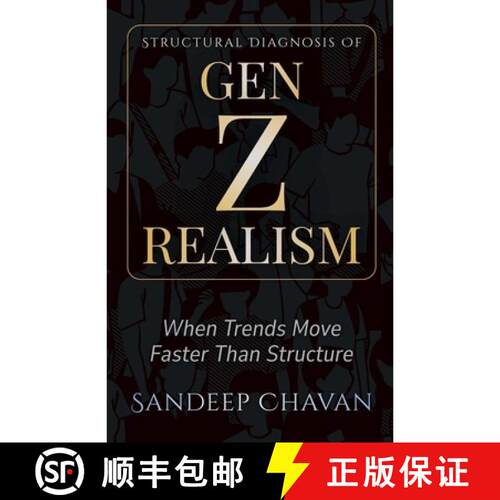 【3-4周达】Structural Diagnosis of Gen Z Realism [9798233937996]