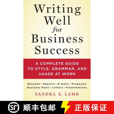预订 Writing Well for Business Success: A Complete Guide to Style, Grammar, and Usage at Work [9781250064516]