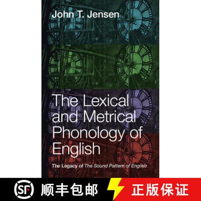 【3-4周达】The Lexical and Metrical Phonology of English: The Legacy of the Sound Pattern of English [9781108794916]