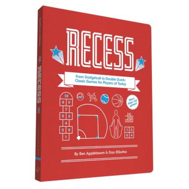 【4周达】Recess: From Dodgeball to Double Dutch: Classic Games for Players of Today [9781452138503] 书籍/杂志/报纸 娱乐时尚类原版书 原图主图