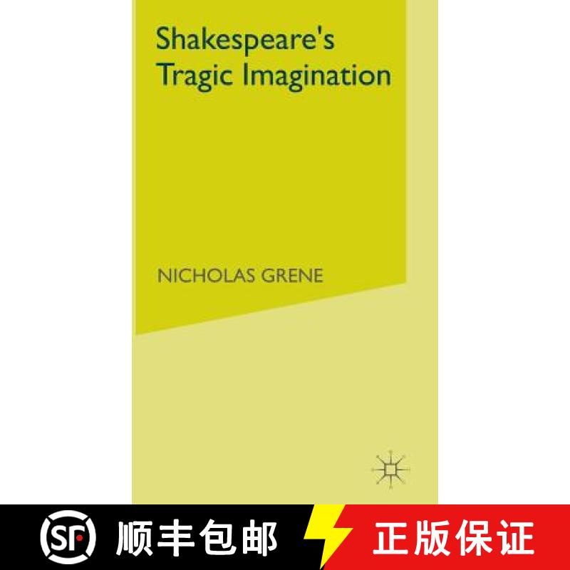 【3-4周达】Shakespeare's Tragic Imagination [9780333458259]