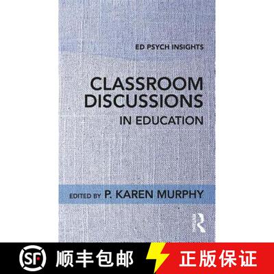 【3-4周达】Classroom Discussions in Education: Improving Students' Comprehension Through Productive T... [9781138041219]