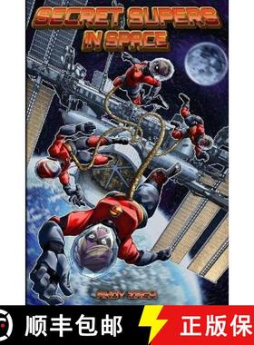 【3-4周达】Secret Supers in Space: The further adventures of disabled teen superheroes [9781959962007]