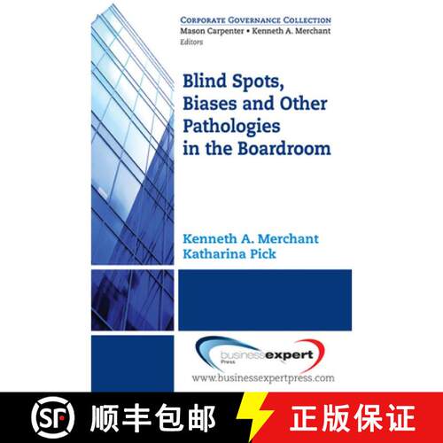 【3-4周达】Blind Spots, Biases, And Other Pathologies In The Boardroom [9781606490709]