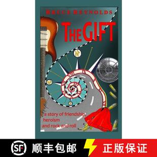 【3-4周达】The Gift: a story of friendship, heroism and rock and roll [9788460894063]