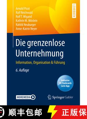 【3-4周达】Die grenzenlose Unternehmung : Information, Organisation & Führung (6., vollst. neu bearb... [9783658285647]