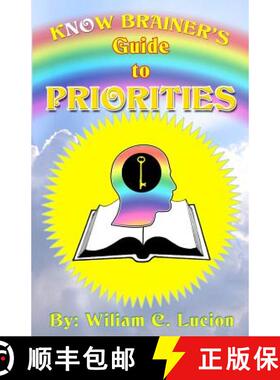 【3-4周达】Know Brainers Guide To Priorities [9780615475738]
