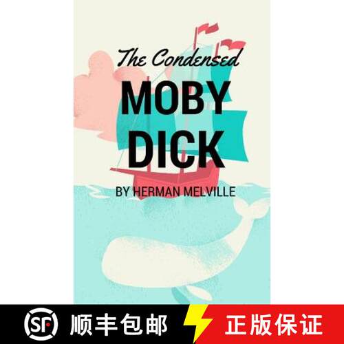 【3-4周达】The Condensed Moby Dick: Abridged for the Modern Reader [9781610427791]