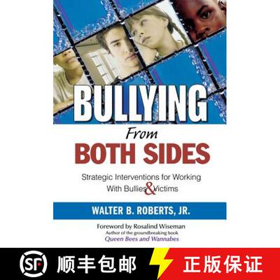 【3-4周达】Bullying from Both Sides: Strategic Interventions for Working with Bullies & Victims [9781412925808]