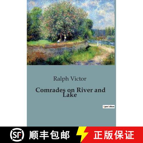 【3-4周达】Comrades on River and Lake: Adventures and Friendship on the Waterways [9791041848188]