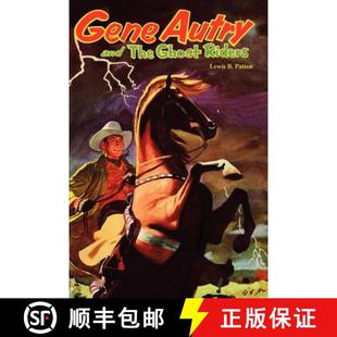 Gene Autry Riders 9781434407986 Ghost 4周达 the and
