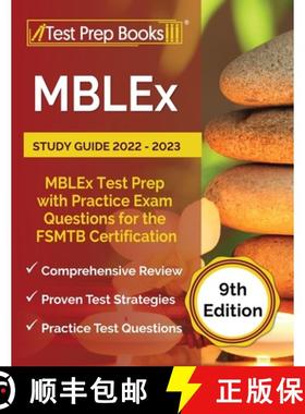 【3-4周达】MBLEx Study Guide 2022 - 2023: MBLEx Test Prep with Practice Exam Questions for the FSMTB ... [9781637754948]