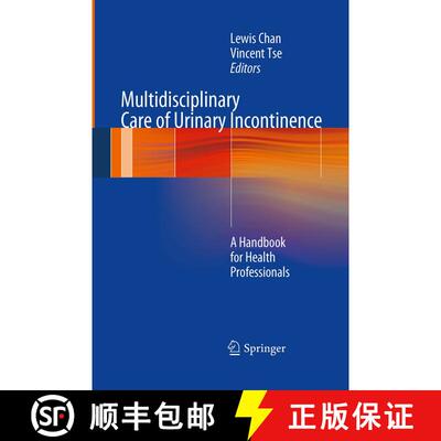 【3-4周达】Multidisciplinary Care of Urinary Incontinence: A Handbook for Health Professionals (Softc... [9781447169666]