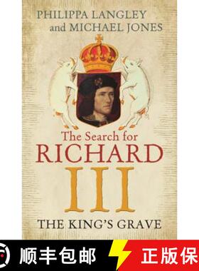 【3-4周达】The King's Grave : The Search for Richard III [9781848548930]