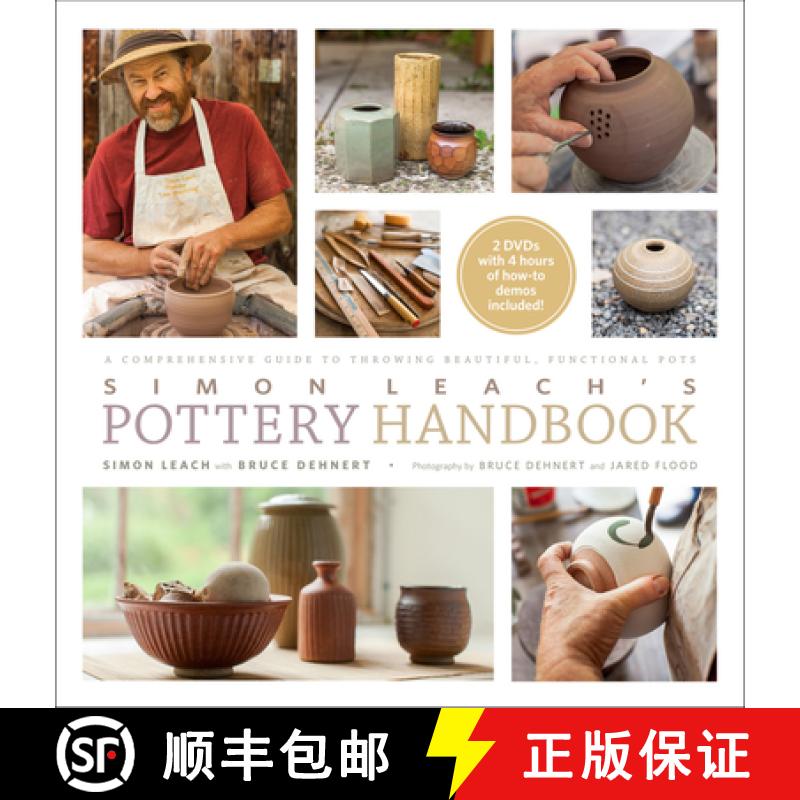 预订 Simon Leach's Pottery Handbook: A Comprehensive Guide to Throwing Beautiful, Functional Pots [Wi... [9781617690228]