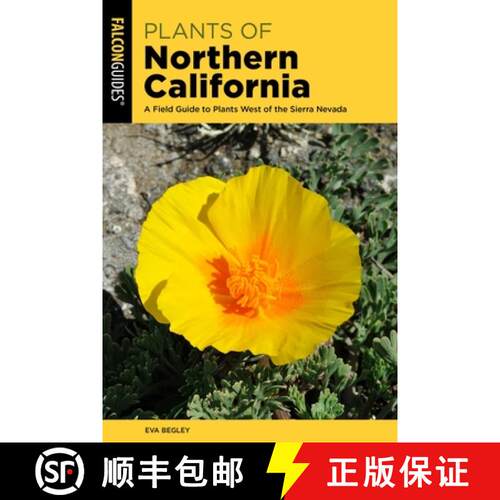 【3-4周达】Plants of Northern California : A Field Guide to Plants West of the Sierra Nevada (2nd Edi... [9781493067183]