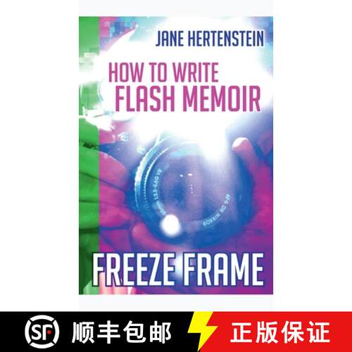 【3-4周达】Freeze Frame: How to Write Flash Memoir [9798231892341]