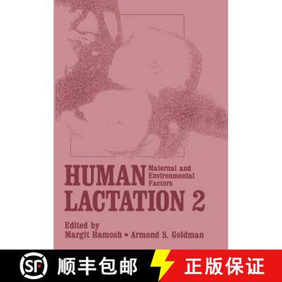 【3-4周达】Human Lactation 2 : Maternal and Environmental Factors [9781461572091]