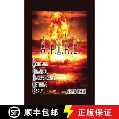 【3-4周达】A.F.I.R.E. Achieving Financial Independence Retiring Early [9781647021832]