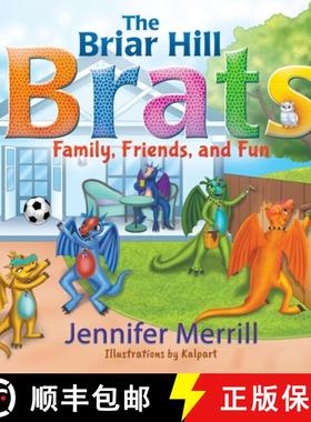 【3-4周达】The Briar Hill Brats: Family, Friends, and Fun [9781625162823]