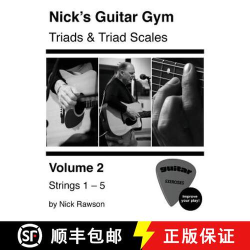 【3-4周达】Nick's Guitar Gym: Triads and Triad Scales, Vol. 2: Strings 1, 2, 3, 4, and 5 [9780578511832]