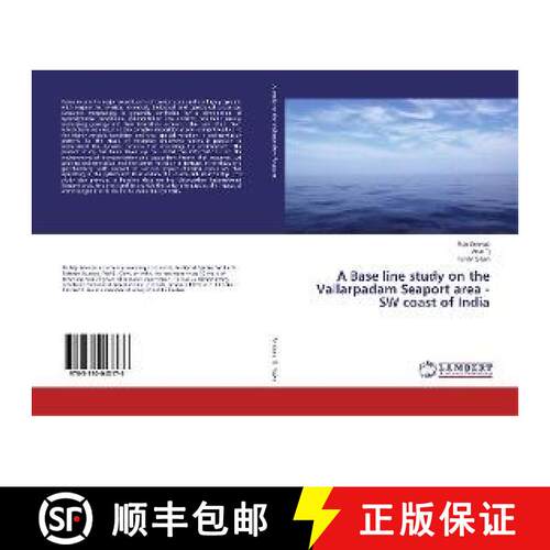 预订 A Base line study on the Vallarpadam Seaport area -SW coast of India [9783330043176]