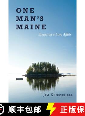 预订 One Man's Maine: Essays on a Love Affair [9780998260426]