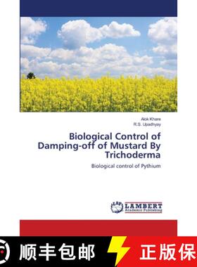 预订 Biological Control of Damping-off of Mustard By Trichoderma [9783659208188]