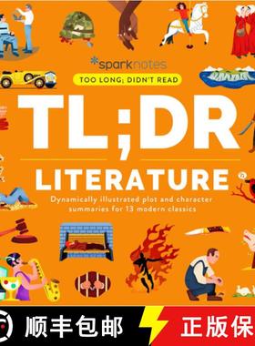 【3-4周达】Tl;dr Literature: Dynamically Illustrated Plot and Character Summaries for 13 Modern Classics [9781411480728]